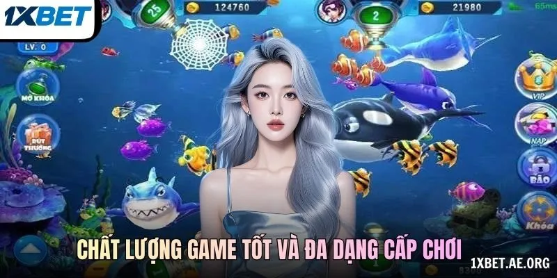 Chất lượng game tốt và đa dạng cấp chơi cho khách hàng lựa chọn