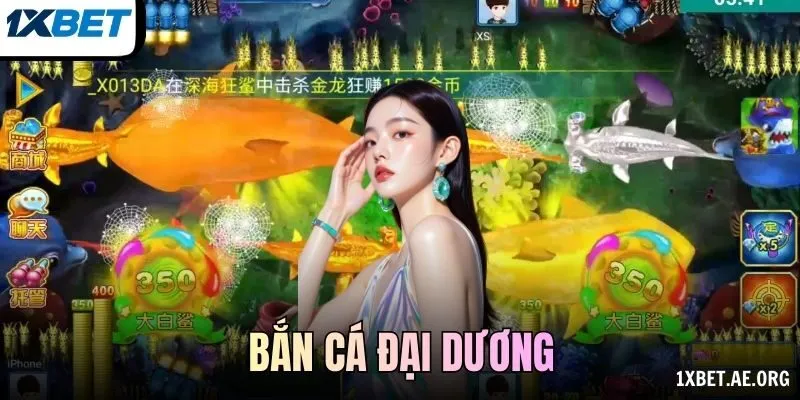 bắn cá Đại Dương