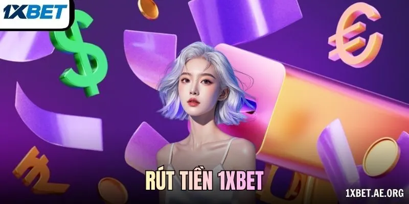 Rút tiền 1xBET